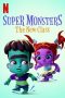 Nonton film Super Monsters: The New Class (2020) Nonton film Super Monsters: The New Class (2020)