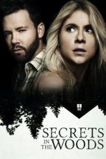 Nonton film Secrets in the Woods (2020) Nonton film Secrets in the Woods (2020)