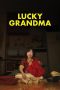 Nonton film Lucky Grandma (2020) Nonton film Lucky Grandma (2020)