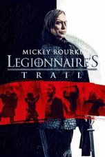 Nonton film Legionnaire’s Trail (2020) Nonton film Legionnaire’s Trail (2020)