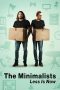 Nonton film The Minimalists: Less Is Now (2021) Nonton film The Minimalists: Less Is Now (2021)