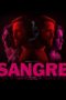 Nonton film Sangre (2020) Nonton film Sangre (2020)
