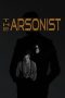 Nonton film The Arsonist (2020) Nonton film The Arsonist (2020)