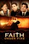 Nonton film Faith Under Fire (2020) Nonton film Faith Under Fire (2020)
