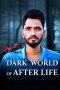 Nonton film Dark World of After Life (2020) Nonton film Dark World of After Life (2020)