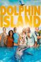 Nonton film Dolphin Island (2021) Nonton film Dolphin Island (2021)